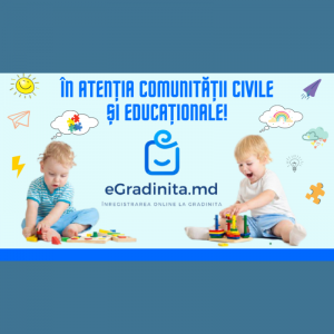 Înscrierea copiilor la IET din orașul Chișinău se face exclusiv prin intermediul serviciului on-line www.egradinita.md