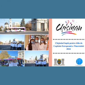 Chișinăul luptă pentru titlu de Capitala Europeană a Tineretului 2024
