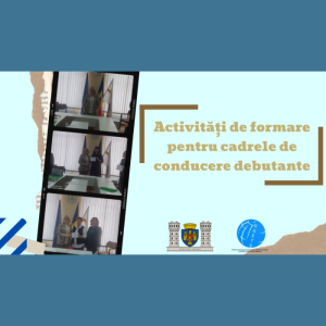 Activități de formare pentru cadrele de conducere debutante din instituțiile de învățământ primar şi secundar, ciclul I şi II, municipiul Chișinău