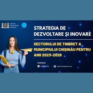 Consultarea publică – „Strategia de dezvoltare a sectorului de tineret a municipiului Chișinău”