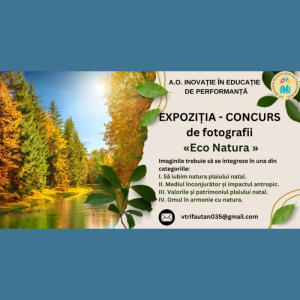 EXPOZIȚIA – CONCURS DE FOTOGRAFIE „Eco Natura”