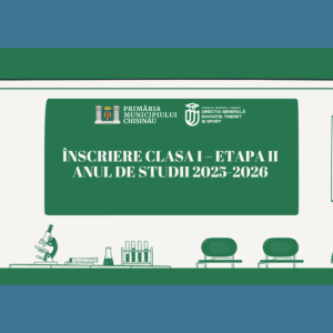 Înscriere clasa I – Etapa II anul de studii 2025-2026
