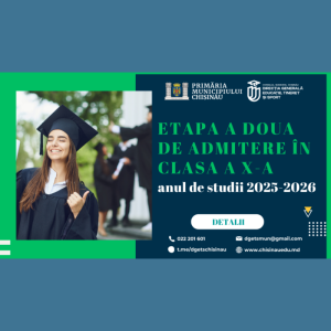 Etapa a doua de admitere în clasa a X-a – sesiunea 2025